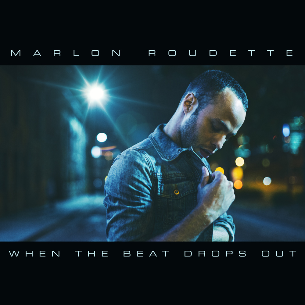 Marlon Roudette – When The Beat Drops Out